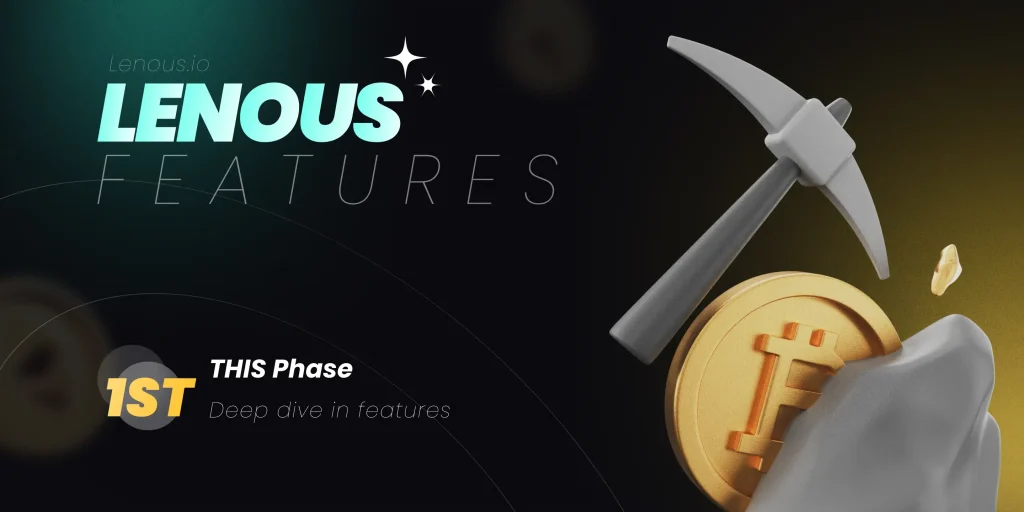 Lenous Protocol's 1st phase